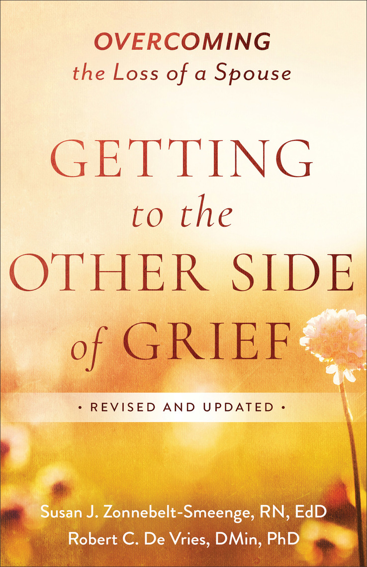 Read Getting to the Other Side of Grief Online by Ed.D Susan J. R.N