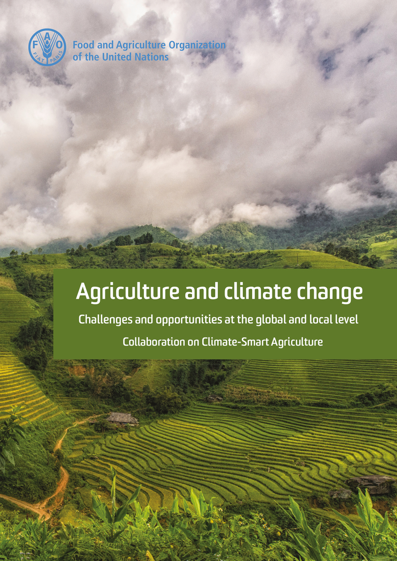 Agriculture and Climate Change Challenges and Opportunities at the