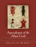 Apocalypse of the Alien God: Platonism and the Exile of Sethian Gnosticism