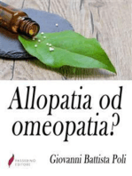 Allopatia od omeopatia?: Ossia Medicina antica o medicina nuova?