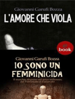 L'Amore che Viola + Io sono un femminicida