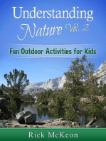 Understanding Nature Vol. 2: Fun Outdoor Activities for Kids: Understanding Nature, #2