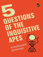 5 Questions of the Inquisitive Ape