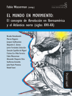 El mundo en movimiento: El concepto de revolución en Iberoamérica y el Atlántico norte (siglos XVII-XX)