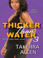 Thicker Than Water 3