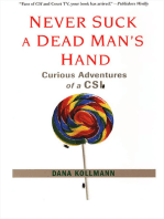 Never Suck A Dead Man's Hand: