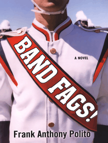 Band Fags! by Frank Anthony Polito - Ebook | Scribd
