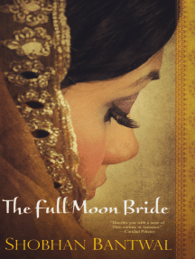 The Full Moon Bride by Shobhan Bantwal (Ebook) - Read free for 30 days