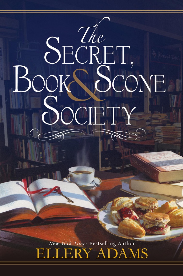 The Secret, Book & Scone Society by Ellery Adams Book
