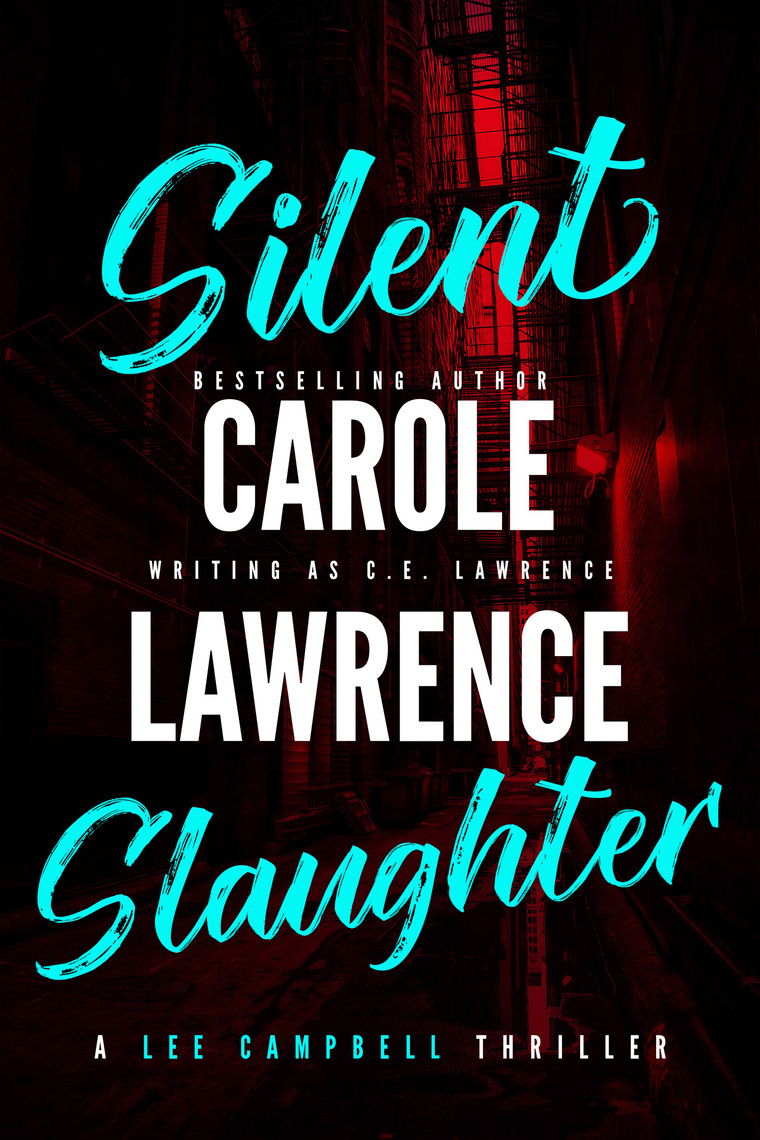 Silent Slaughter By C E Lawrence Ebook Scribd