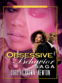 Obsessive Behavior Saga by Dorothy Brown-Newton (Ebook) - Read ...
