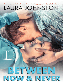 Between Now & Never by Laura Johnston - Ebook | Scribd