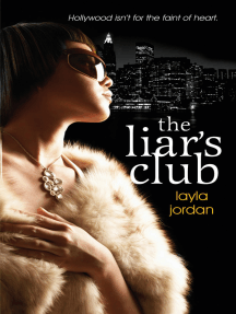 The Liar's Club by Layla Jordan (Ebook) - Read free for 30 days