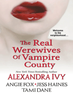 The Real Werewives of Vampire County