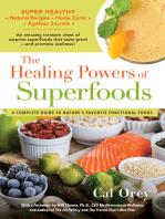 The Healing Powers of Superfoods: A Complete Guide to Nature's Favorite Functional Foods