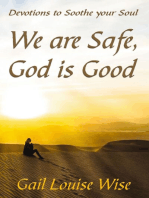 We are Safe, God is Good