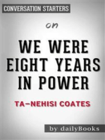 We Were Eight Years in Power: An American Tragedy by Ta-Nehisi Coates | Conversation Starters