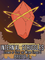 Intern'al Struggles: Legends of Steve the Wizard Episode 5