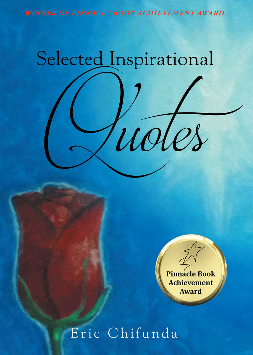 Selected Inspirational Quotes by Eric Chifunda (Ebook) - Read free for ...