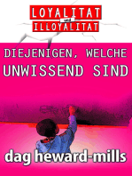 Diejenigen, welche unwissend sind