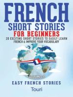 French Short Stories for Beginners:20 Exciting Short Stories to Easily Learn French & Improve Your Vocabulary