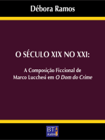O SÉCULO XIX NO XXI: A COMPOSIÇÃO FICCIONAL DE MARCO LUCCHESI EM O DOM DO CRIME