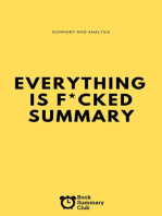 Everything Is F*cked Summary: Business Book Summaries