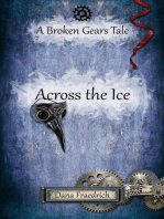 Across the Ice: Broken Gears, #3