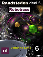 Randsteden deel 6, Robotrace
