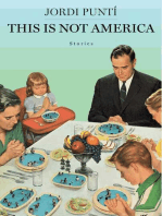 This Is Not America: Stories