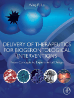 Delivery of Therapeutics for Biogerontological Interventions: From Concepts to Experimental Design