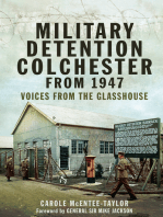 Military Detention Colchester From 1947: Voices from the Glasshouse