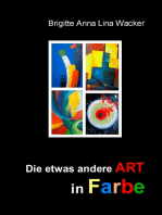 Die etwas andere ART in Farbe