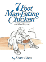 7 Foot Man-Eating Chicken