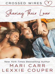 Sharing Their Lover: Crossed Wires, #4
