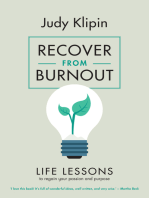 Recover from Burnout: Life Lessons to Regain your Passion and Purpose
