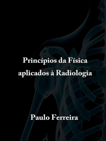 Princípios Da Física Aplicados À Radiologia
