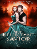 The Reluctant Savior: Etherya's Earth, #4