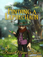 Finding a Leprechaun: The Clover Chronicles, #1