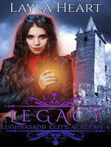 Legacy: Lughnasadh Elite Academy, #4