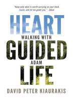 Heart Guided Life, Walking with Adam