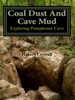 Coal Dust and Cave Mud Exploring Pumphouse Cave