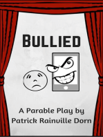 Bullied: A Parable Play