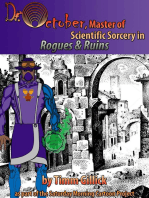 Doctor October: Master of Scientific Sorcery in Rogues & Ruins