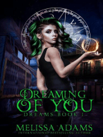 Dreaming Of You: Dreams, #1