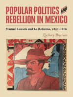 Popular Politics and Rebellion in Mexico: Manuel Lozada and La Reforma, 1855-1876