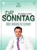 Aller Anfang ist schwer: Dr. Sonntag 1 – Arztroman