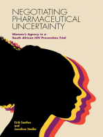 Negotiating Pharmaceutical Uncertainty: Women's Agency in a South African HIV Prevention Trial