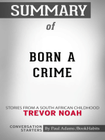 Summary of Born a Crime: Stories from a South African Childhood | Conversation Starters
