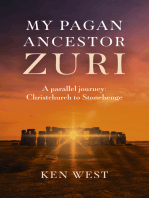 My Pagan Ancestor Zuri: A Parallel Journey: Christchurch To Stonehenge